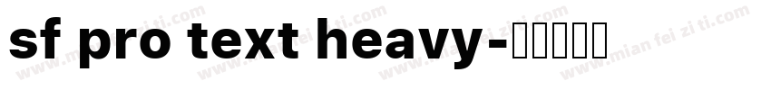 sf pro text heavy字体转换
